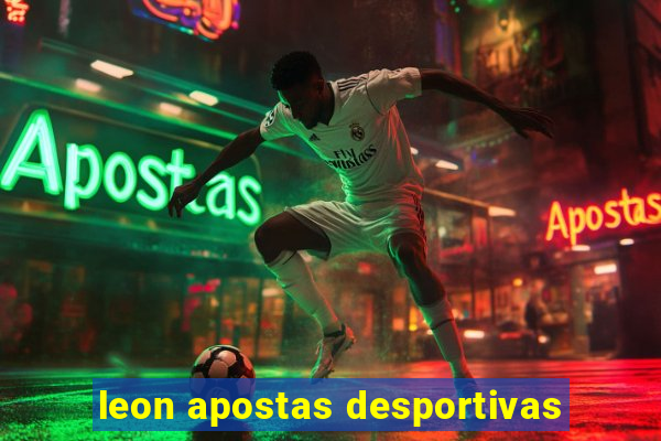 leon apostas desportivas